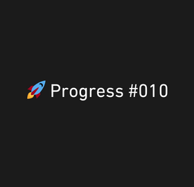 🚀 Progress #010