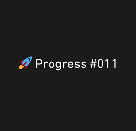 🚀 Progress #011