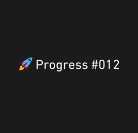 🚀 Progress #012